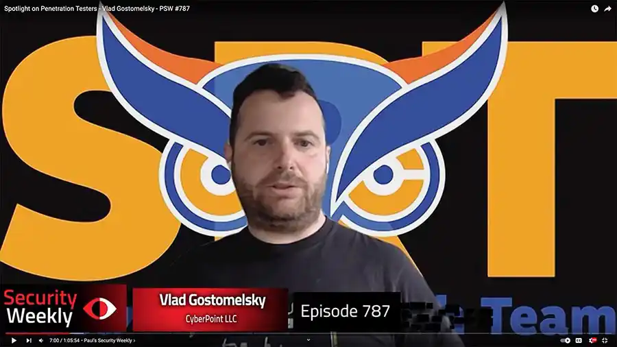 CyberPoint's Vlad Gostomelsky Appears on Paul's Security Weekly Podcast